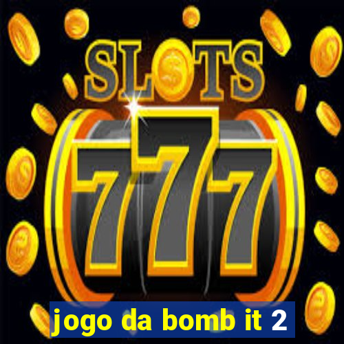 jogo da bomb it 2